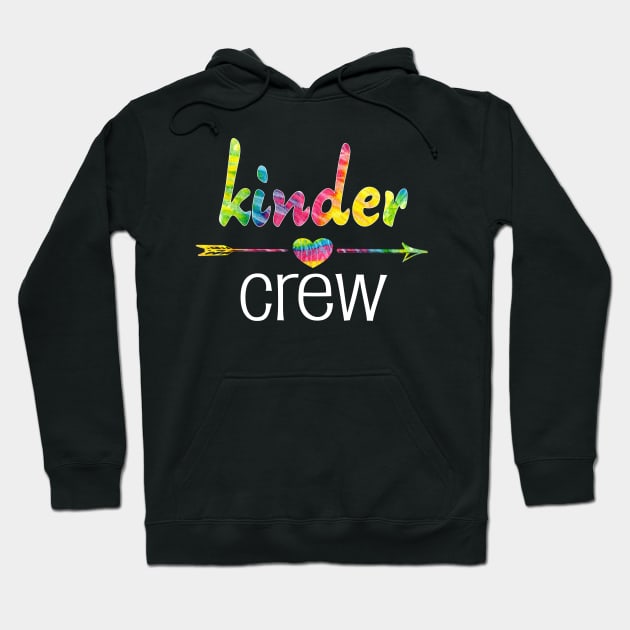 Kindergarten Teacher Student Tye Dye Kinder Crew PreK School Hoodie by Kimmicsts